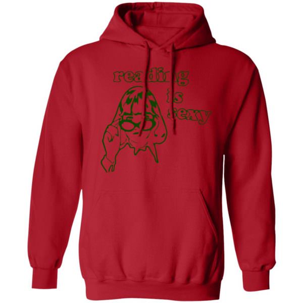 Reading Is Sexy Shirt Unisex Hoodie