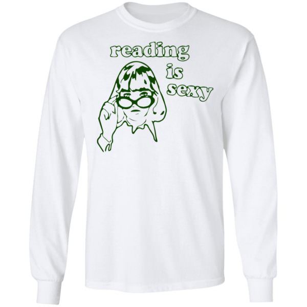 Reading Is Sexy Shirt Long Sleeve