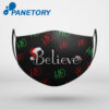 Believe Christmas Face Mask