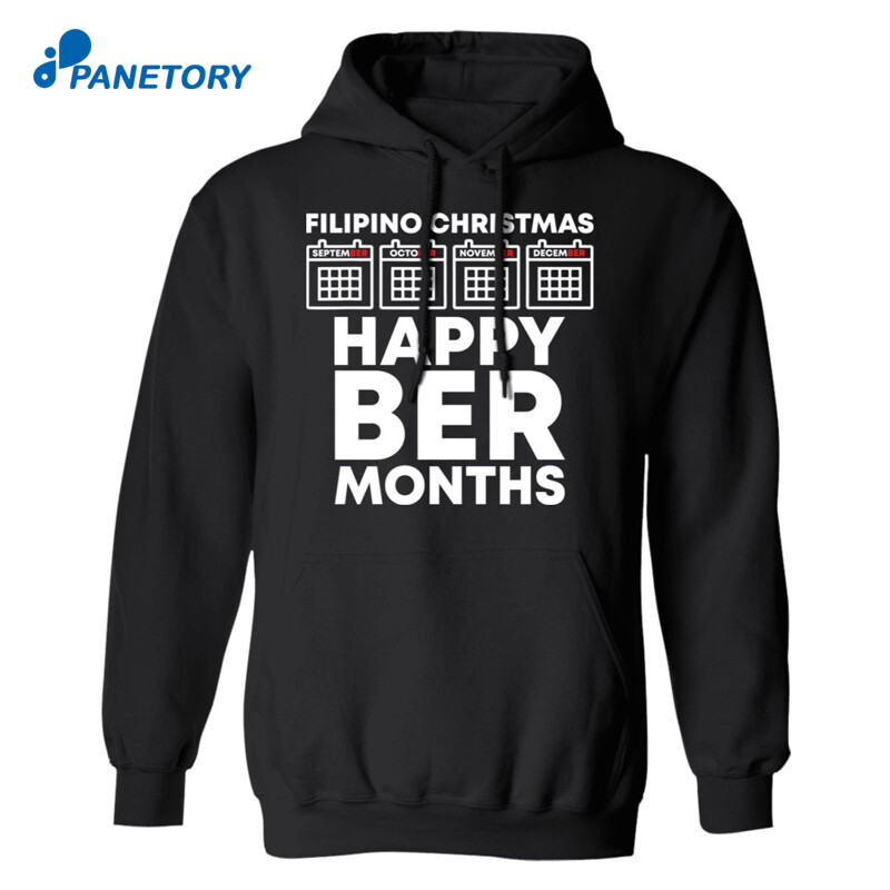 Filipino Christmas Happy Ber Months Shirt 1