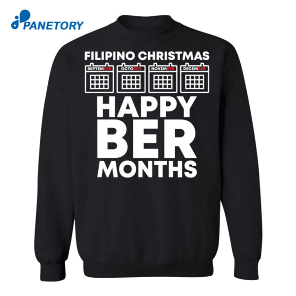 Filipino Christmas Happy Ber Months Shirt