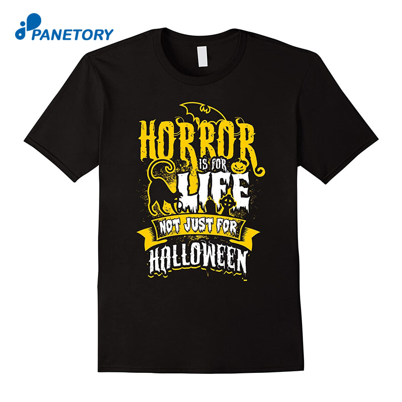 Halloween Horror Life T Shirt