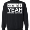 Helium Nitrogen Tantalum Iodine Yeah I’m Into Science Shirt2