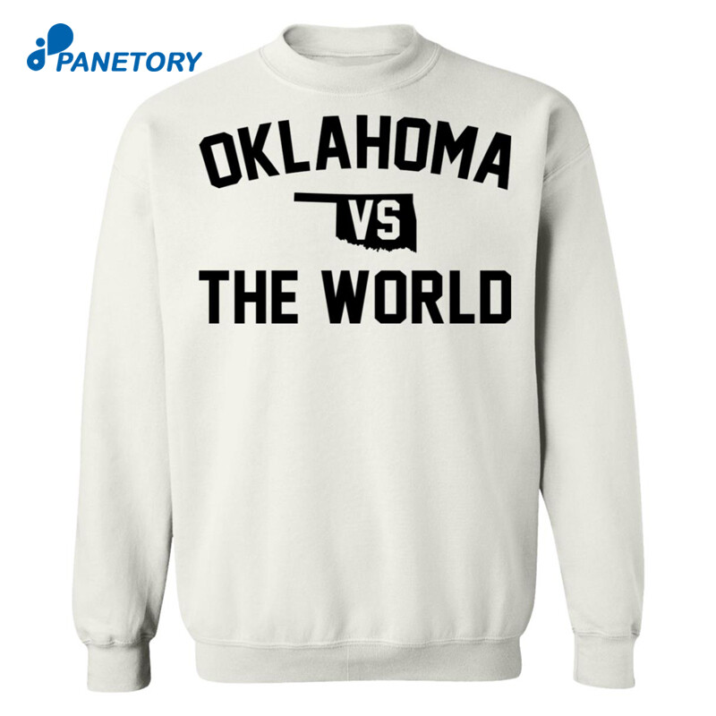 Oklahoma Vs The World Shirt 2