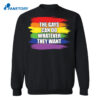 Pride Lgbt The Gays Can Do Whatever They Want Shirt 2