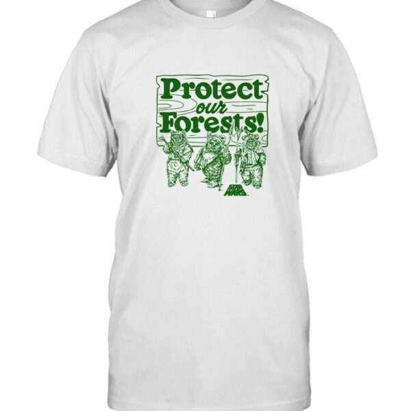 Protect Our Forests Shirt