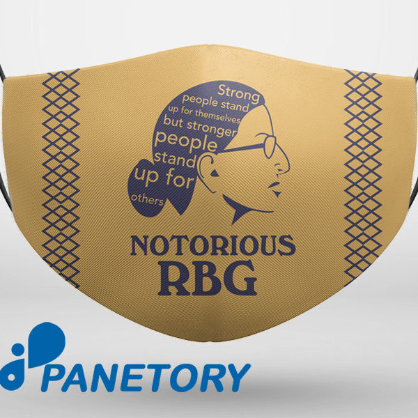 Stronger People Stand Up For Others Notorious Rbg Face Mask