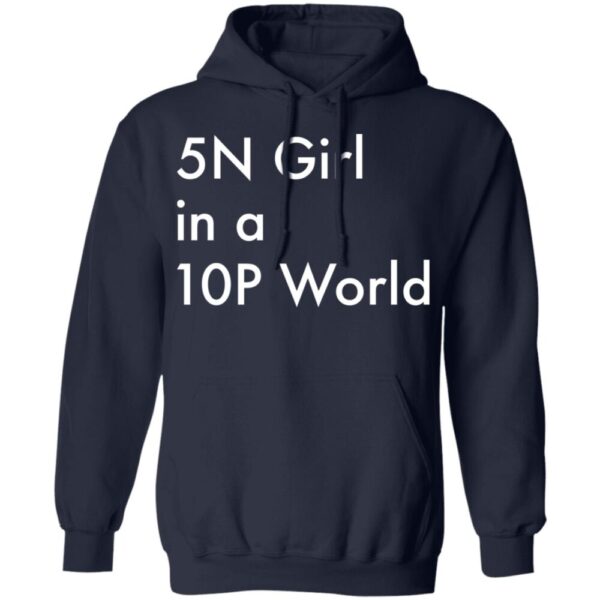 5N Girl In A 10P World Shirt