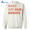 Bans Off Our Bodies Shirt 1
