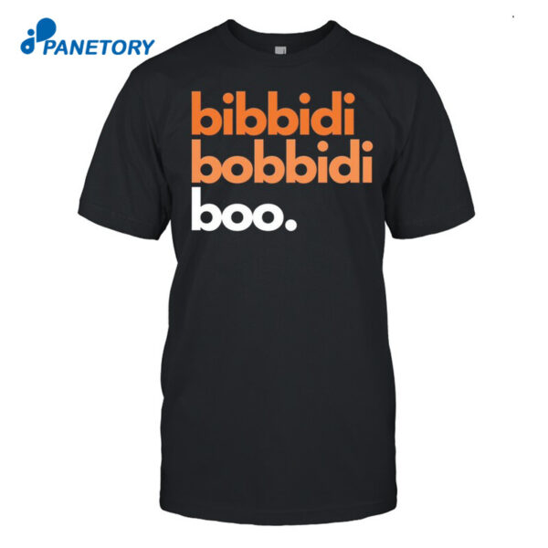 Bibbidi Bobbidi Boo Shirt