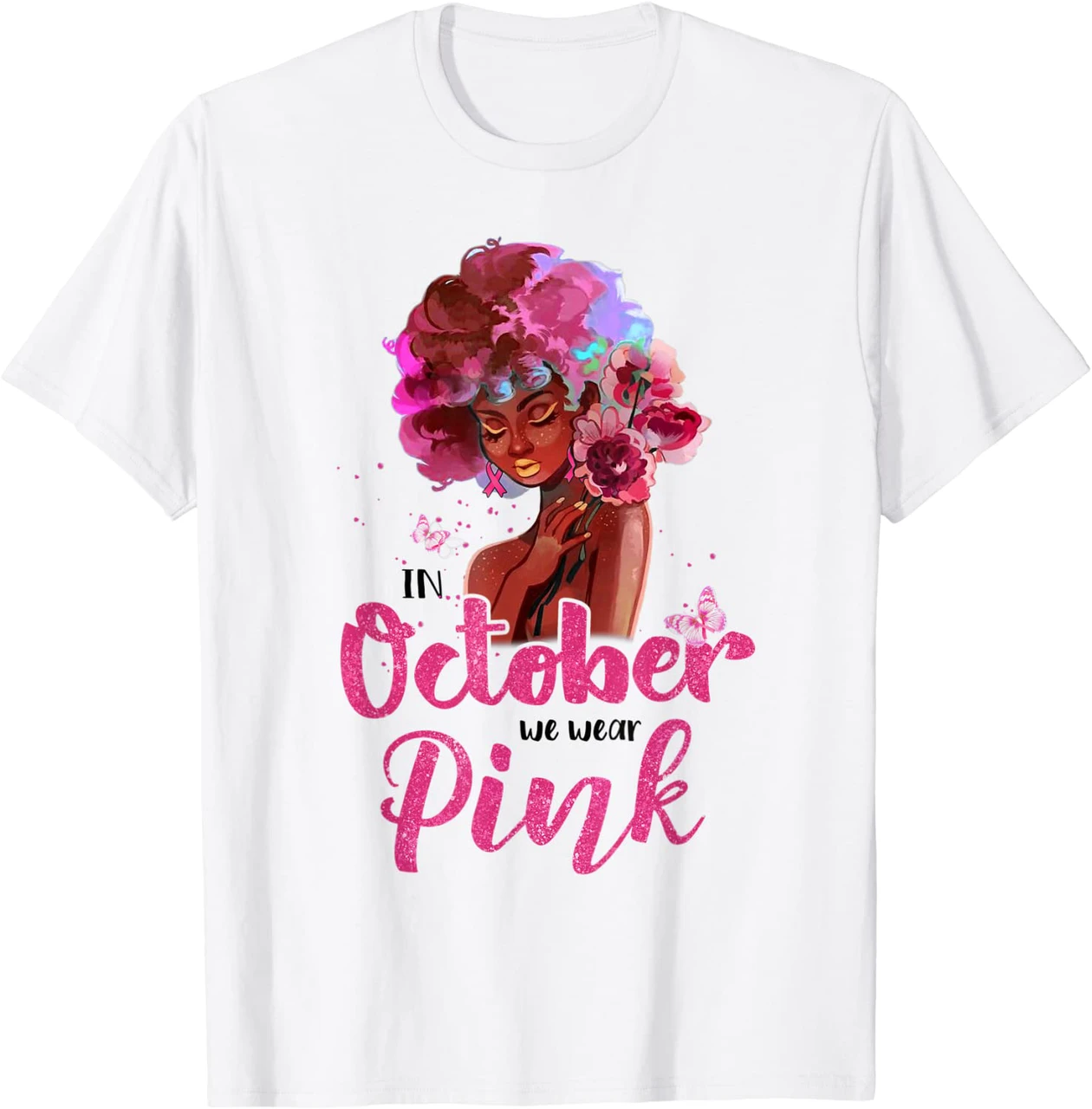 Breast Cancer Awareness In October We Wear Pink Black Woman Shirt