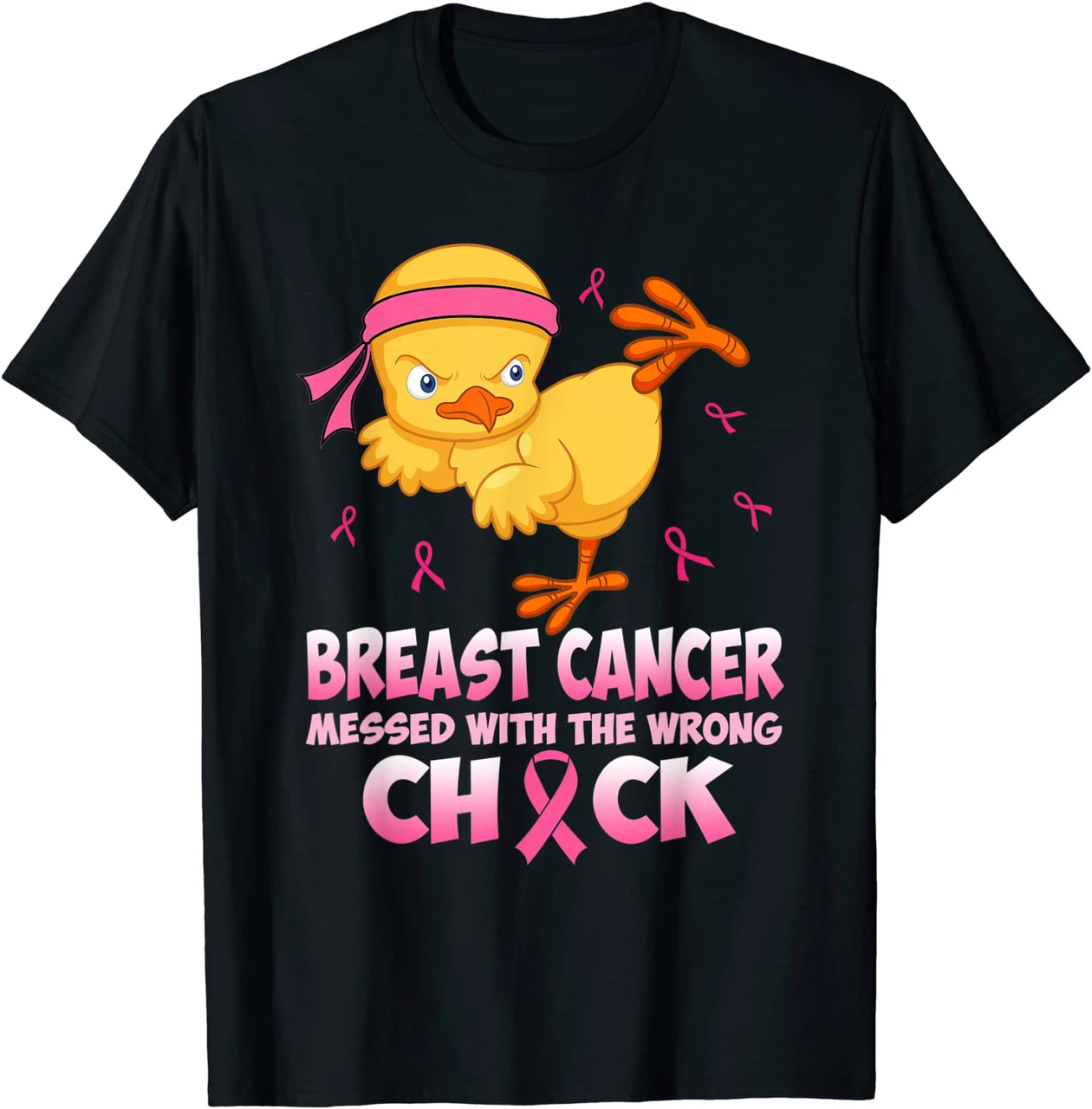 Breast Cancer Messed With The Wrongs Chick Shirt