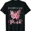 Butterfly Breast Cancer Awareness In October We Wear Pink Shirt