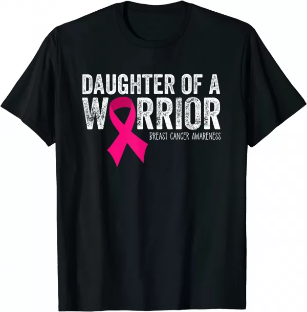 Daughter Of A Warrior Breast Cancer Awareness Pink Ribbon Shirt