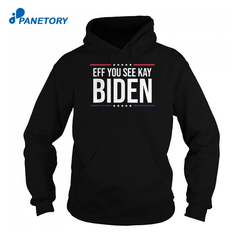 Eff You See Kay Joe Biden Shirt 1
