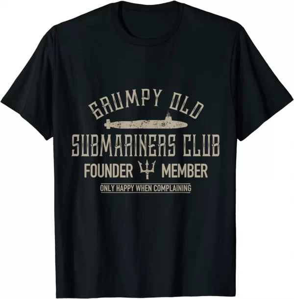 Grumpy Old Submarines Club Founder Member Shirt