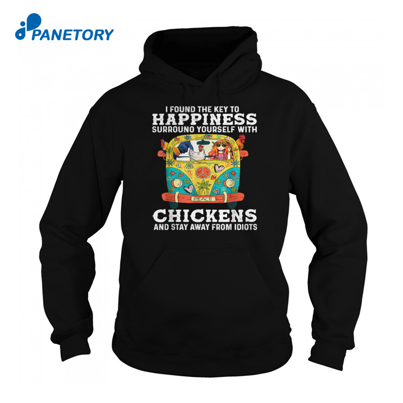 I Found The Key To Happiness Surround Yourself With Chicken Peace Hippie Shirt 2