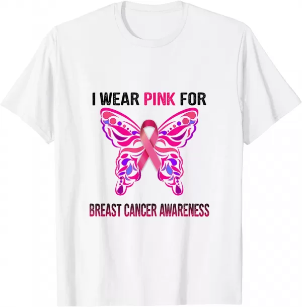 I Wear Pink For Breast Cancer Awareness Shirt