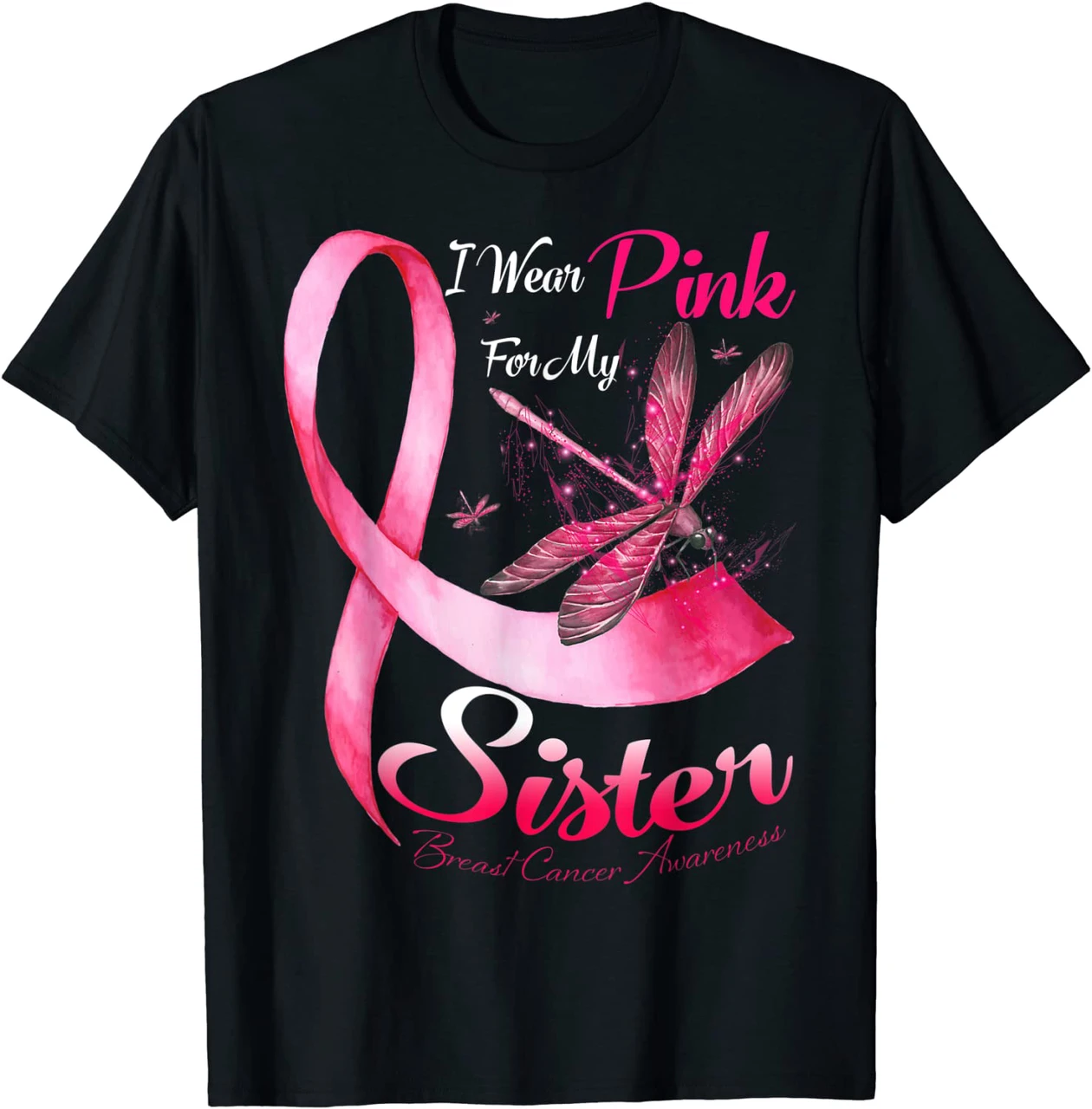 I Wear Pink For My Sister Dragonfly Breast Cancer Shirt