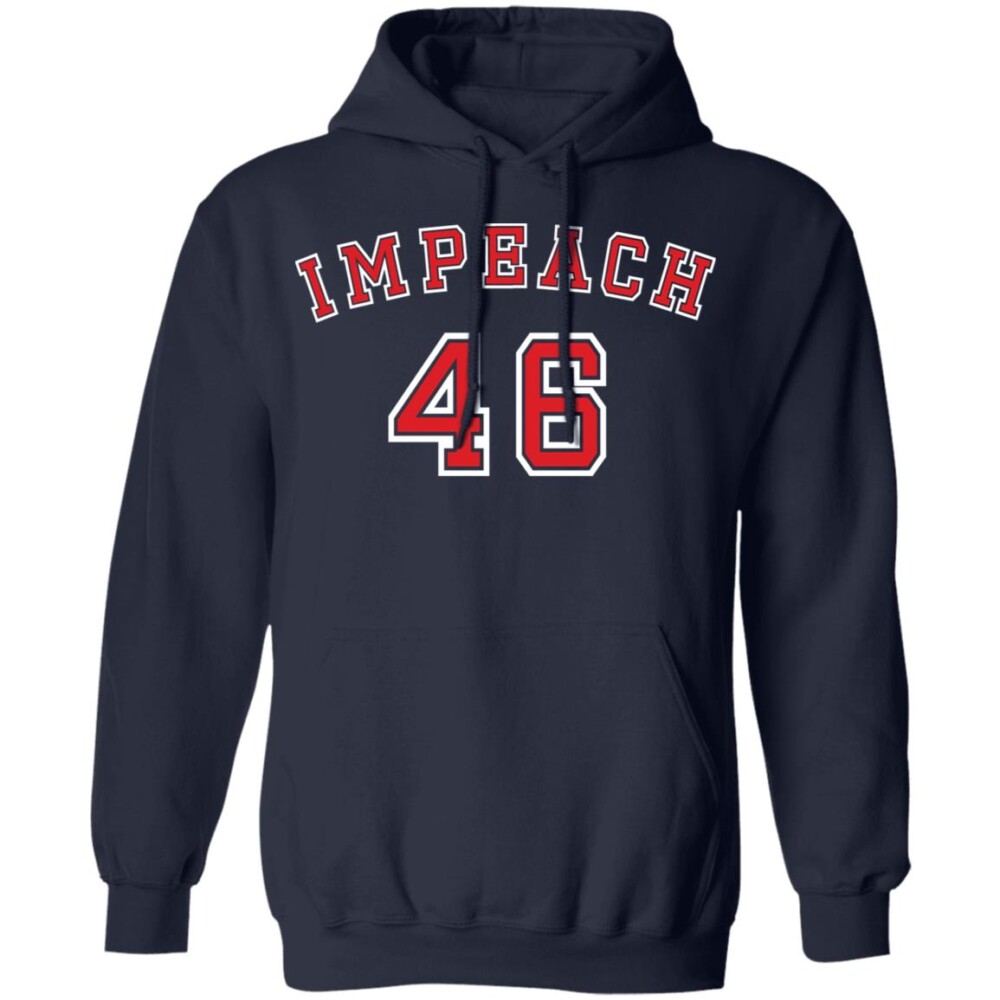 Impeach 46 Shirt 3