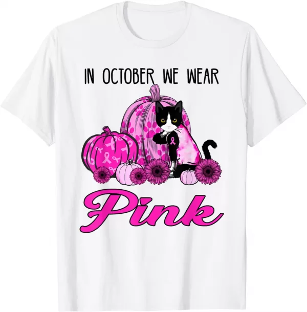 In October We Wear Pink Black Cat Breast Cancer Awareness Shirt