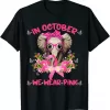 In October We Wear Pink Elephant Shirt