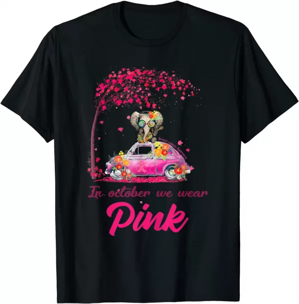 In October We Wear Pink Elephant Truck Breast Cancer Shirt
