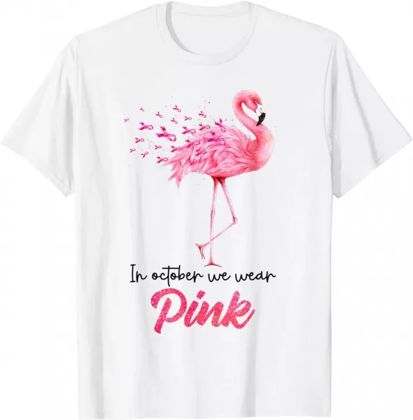 In October We Wear Pink Flamingo Shirt