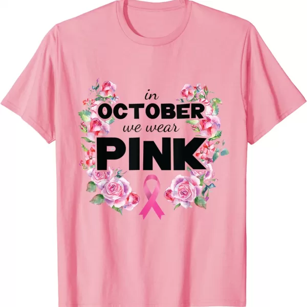 In October We Wear Pink T Shirt
