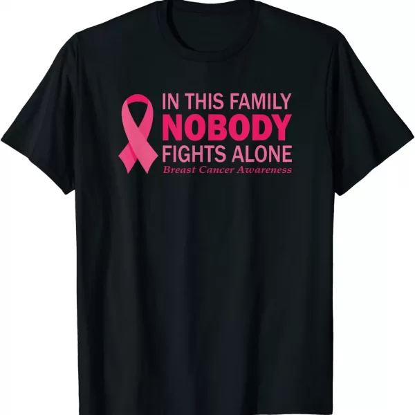 In This Family Nobody Fights Alone Breast Cancer Warrior Shirt