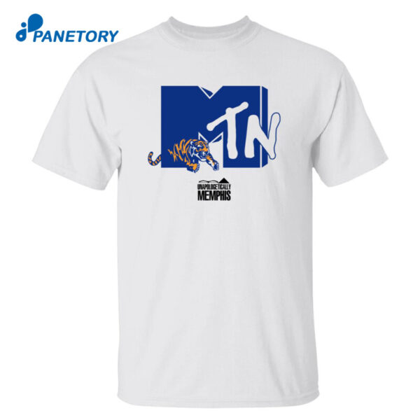 Memphis Tigers Mtn Unapologetically Shirt