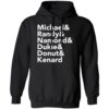 Michael Randy Namond Dukie Donut Kenard Shirt 3