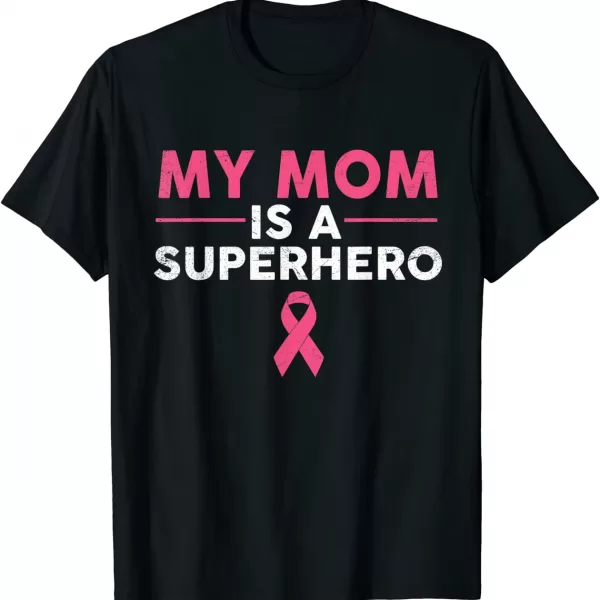 My Mom Is A Superhero Breast Cancer Pink Ribbon Shirt