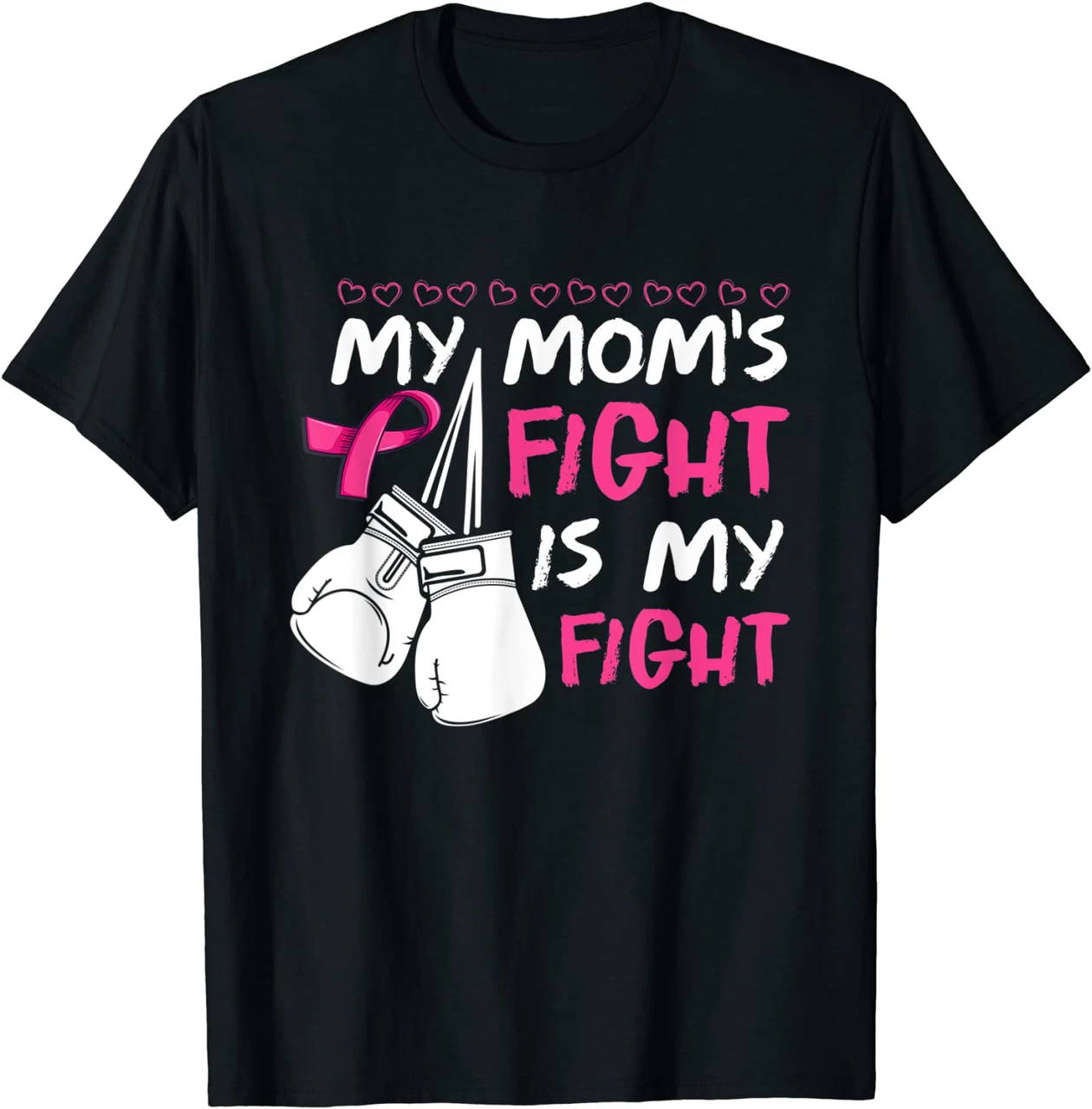 My Moms Fight Is My Fight Breast Cancer Awareness Shirt