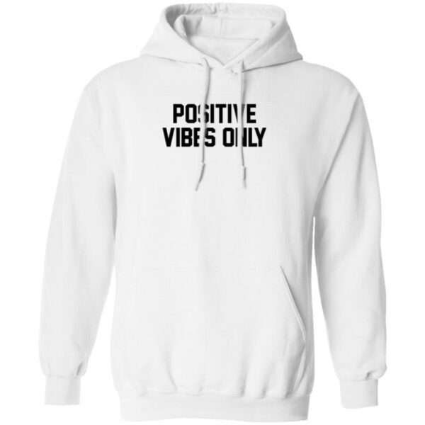 Positive Vibes Only Barstool Sports Shirt