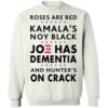 Roses Are Red Kamala’s Not Black Joe Has Dementia Anti Biden Shirt 1