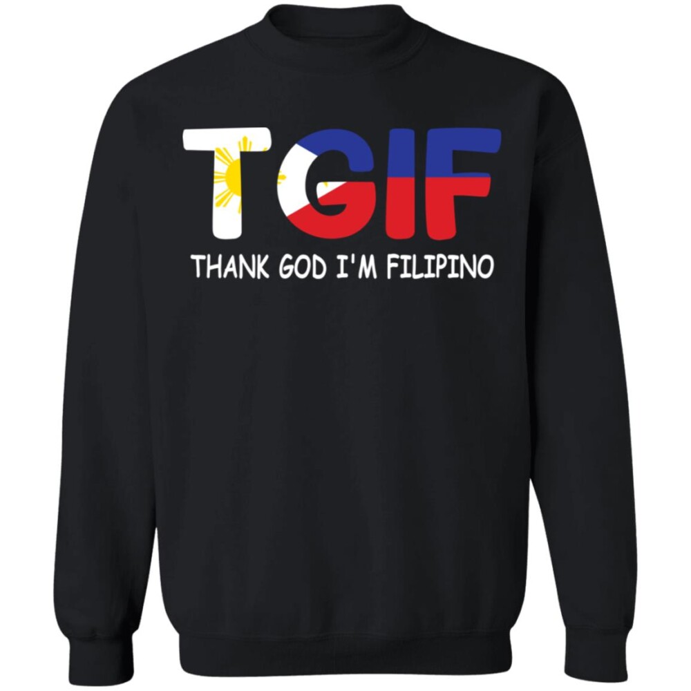 Tgif Thank God I’m Filipino Shirt 2