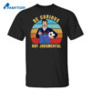 Ted Lasso Be Curious Not Judgmental Shirt