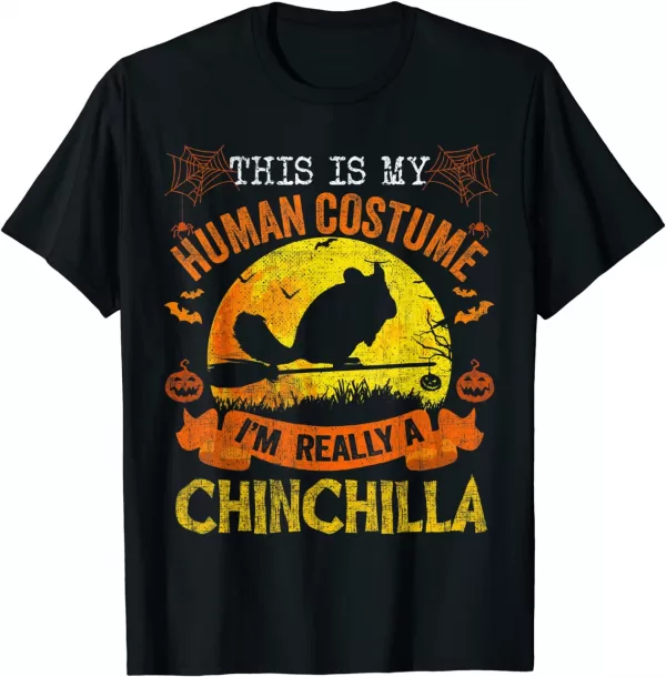 This Is My Human Costume I'M Really A Chinchilla Halloween Shirt