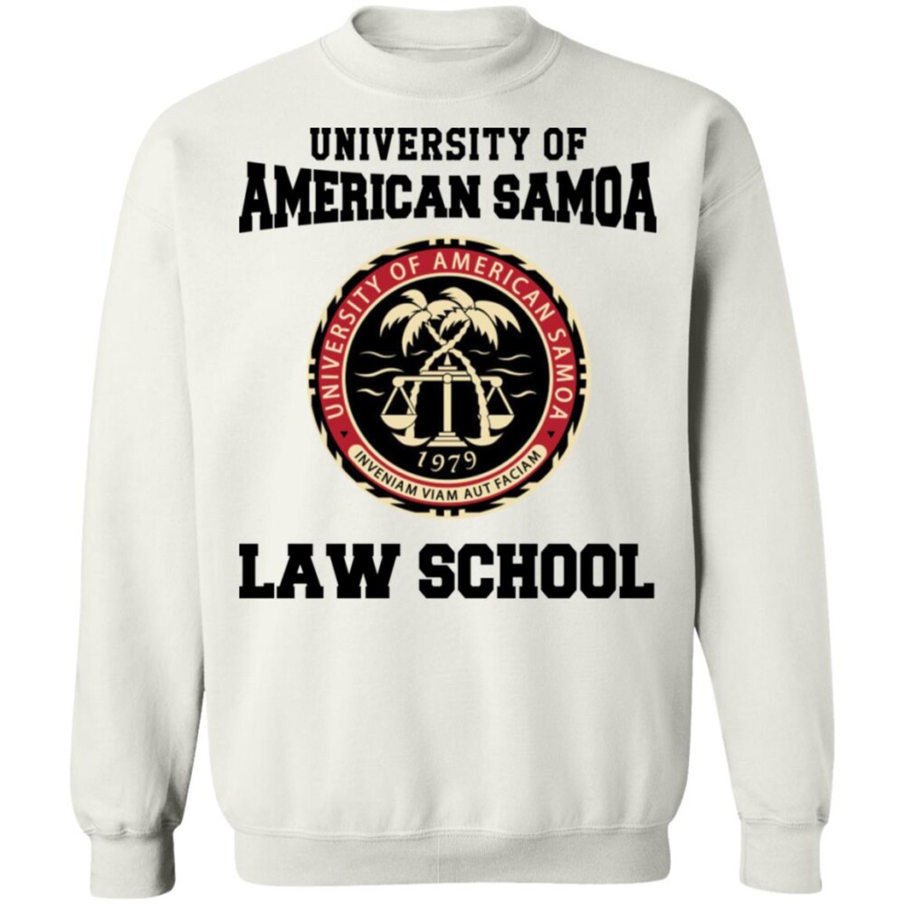University Of American Samoa Law School Shirt 2