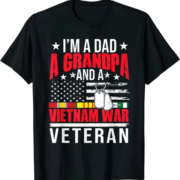 Veteran Day I'm A Dad A Grandpa A Vietnam War Shirt