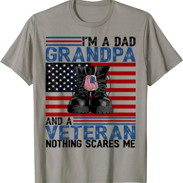Veteran Day I'm A Dad Grandpa Shirt