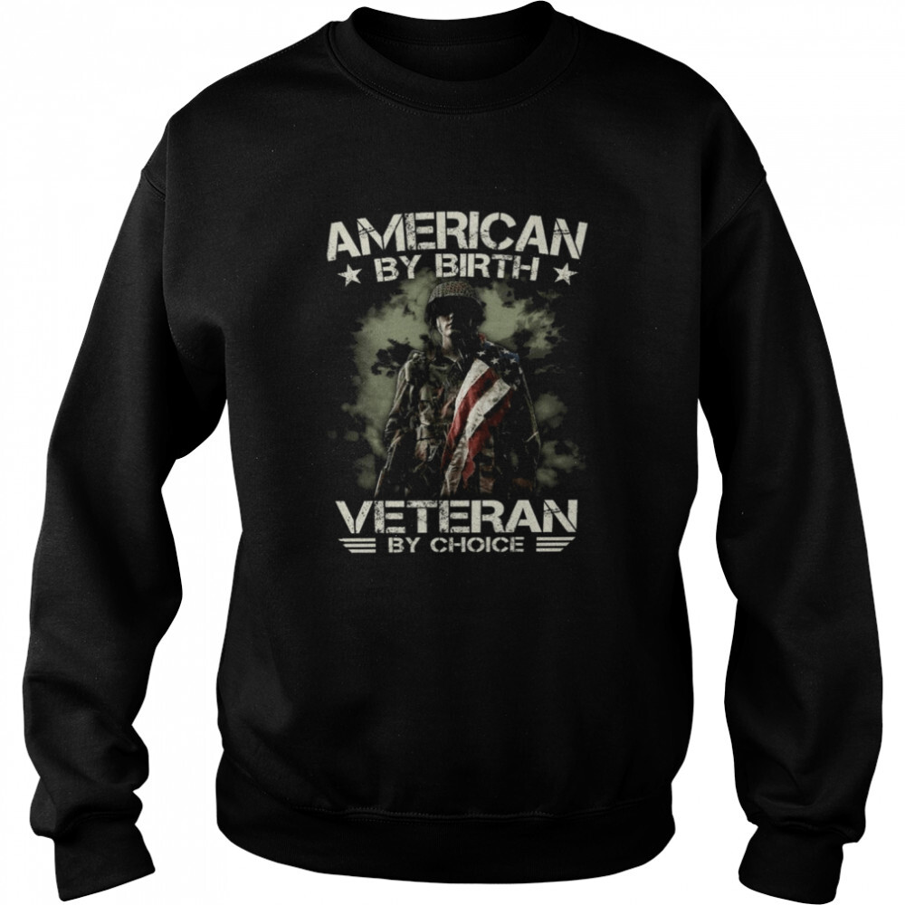 American By Birth Veteran By Voice Shirt 1