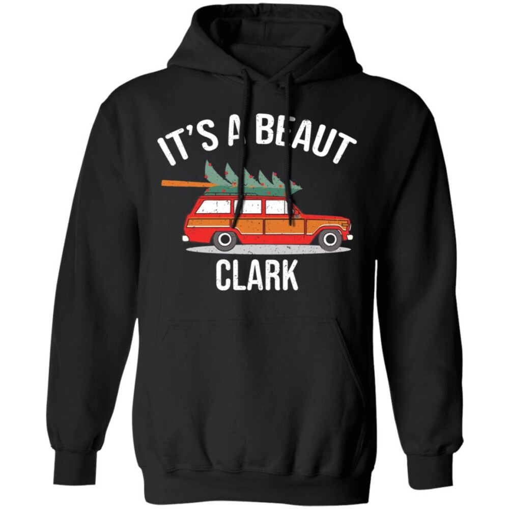 Car It'S A Beaut Clark Christmas Shirt