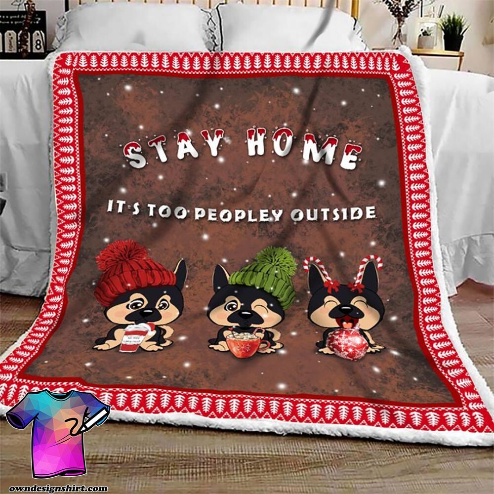 Chihuahua Stay Home It Is Too Peopley Outside Christmas Fleece Blanket