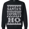 Christmas Sweater Santas Favorite Ho Sweatshirt