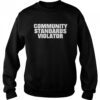 Community Standards Violator Shirt 1