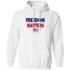 Freedom Matters Shirt 2