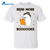 Ghost Read More Boooooks Shirt