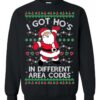 I Got Ho’s In Different Area Codes Ugly Christmas Sweater